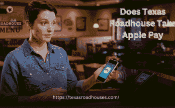 Does Texas Roadhouse Take Apple Pay
