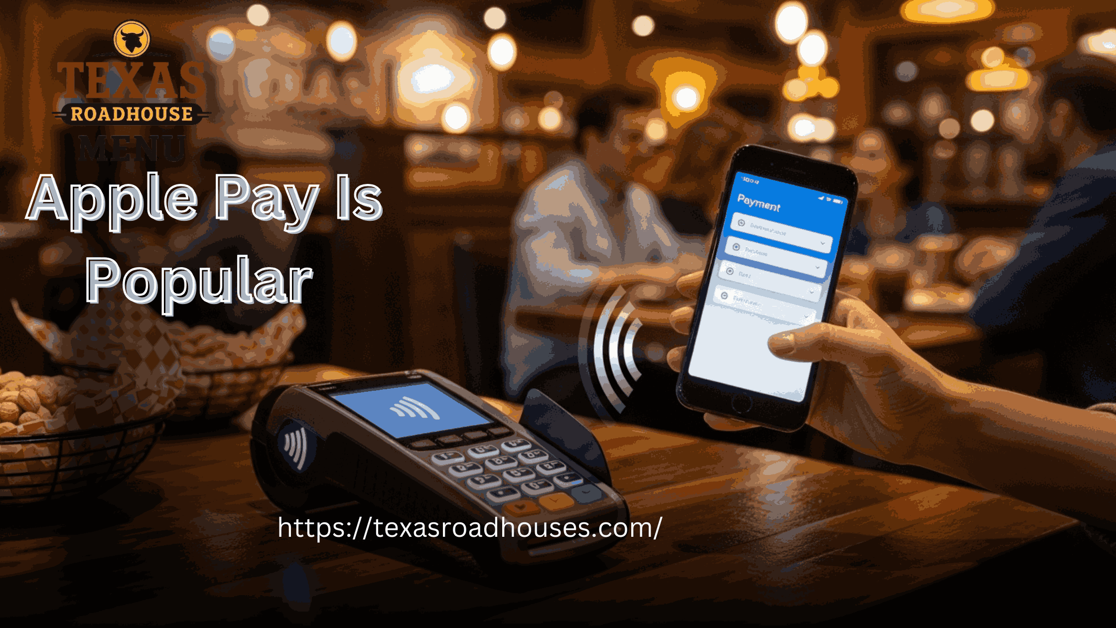 Does Texas Roadhouse Take Apple Pay