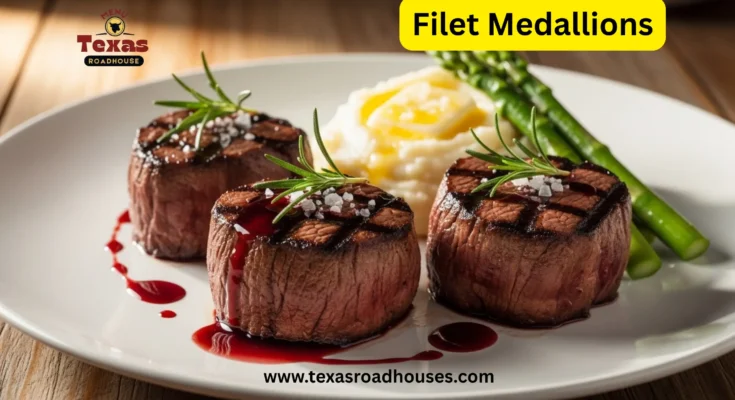 Filet Medallions