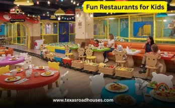 Fun Restaurants for Kids