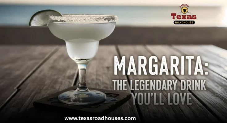 Texas Roadhouse Margarita