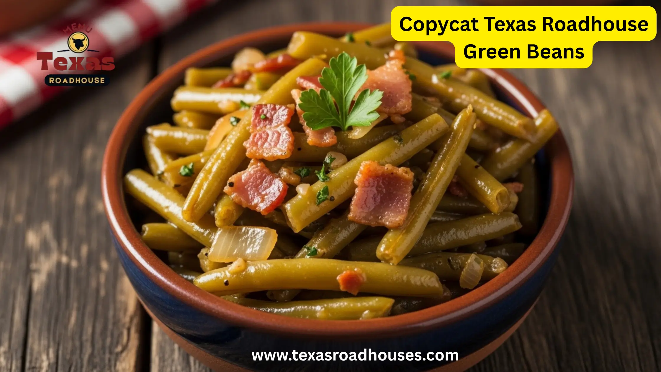 Texas Roadhouse Green Beans